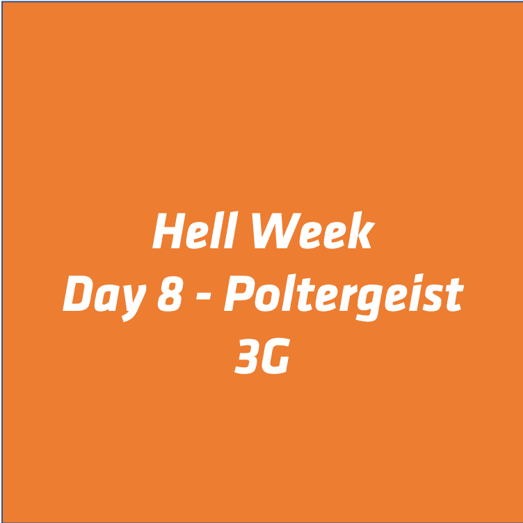 thursday 10 31 19 2g hell week day 8 poltergeist