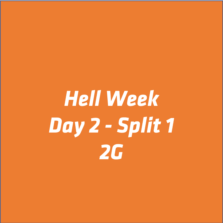 friday 10 25 19 2g hell week day 2 split 1