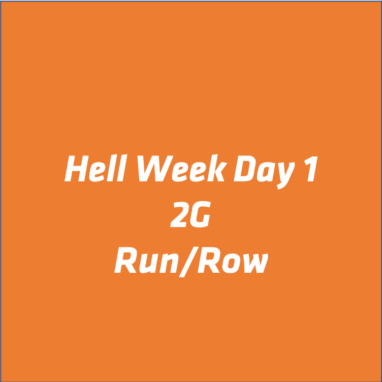 thursday 10 24 19 2g hell week day 1